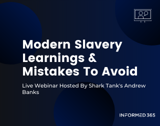 Live Webinar: What We Have Learned From Modern Slavery Statements Submitted So Far And Best Practice