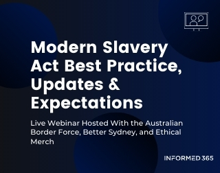 Live Webinar: Modern Slavery Learnings And Guidance From The Australian Border Force