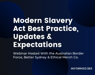 Webinar – Modern Slavery Act Update – ABF and Case Studies